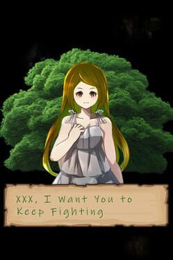 XXX, I Want You to Keep Fighting Cover