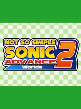 Not so Simple Sonic Advance 2 Worlds Cover