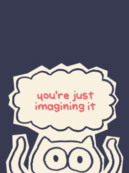 You're Just Imagining It Cover