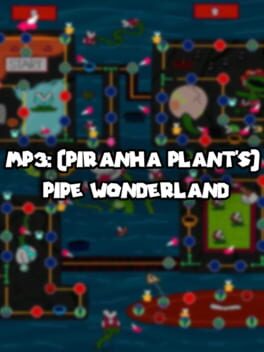MP3: (Piranha Plant's) Pipe Wonderland Cover
