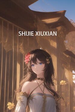 Shijie Xiuxian Cover