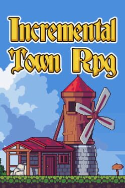 Incremental Town RPG Cover