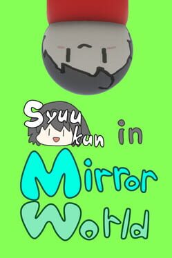 Syuukun in Mirror World Cover