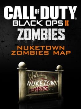 Call of Duty: Black Ops II - Nuketown Zombies Cover