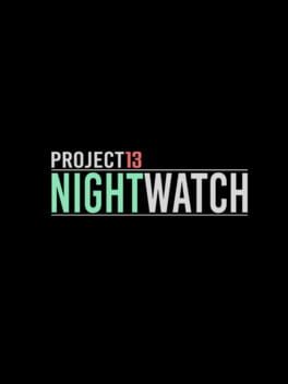 Project 13: Nightwatch Cover