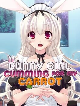 Bunny Girl Cumming for My Carrot Cover