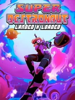Super Destronaut: Landed X Loaded Cover