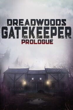Dreadwoods Gatekeeper: Prologue Cover
