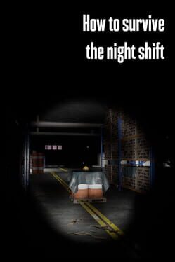 How to Survive the Night shift Cover