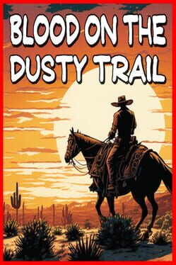 Blood On The Dusty Trail Cover
