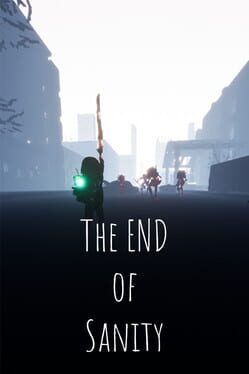 The End of Sanity Cover