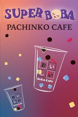 Super Boba: Pachinko Cafe Cover