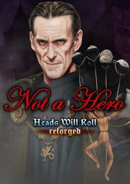 Heads Will Roll: Reforged - Not a Hero Cover