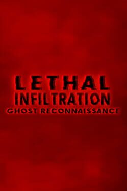 Lethal Infiltration: Ghost Reconnaissance Cover