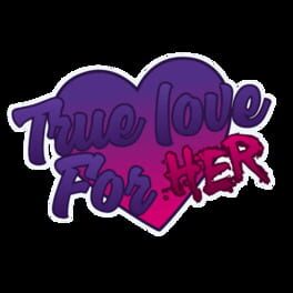 True Love For Her Cover