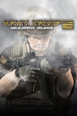 Army Troop 2: Modern Guns Cover