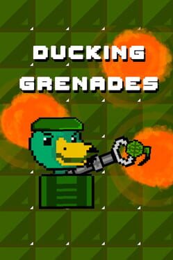 Ducking Grenades Cover