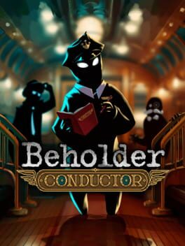 Beholder: Conductor Cover