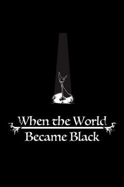 When The World Became Black Cover