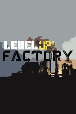 Level Up! Factory Cover