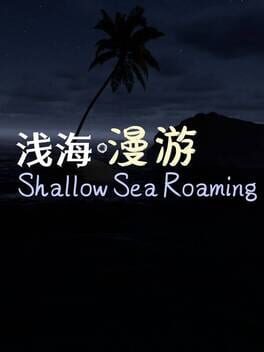 Shallow Sea Roaming Cover
