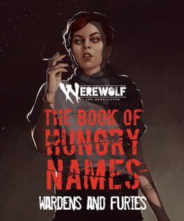 Werewolf: The Apocalypse - The Book of Hungry Names: Wardens and Furies Cover