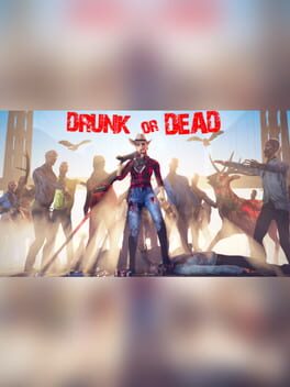 Drunk or Dead Cover