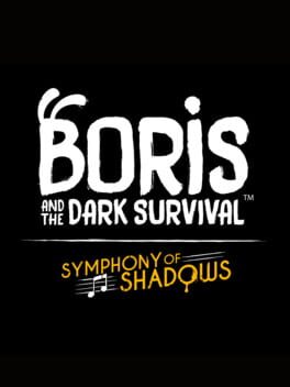 Boris and the Dark Survival: Symphony of Shadows Cover
