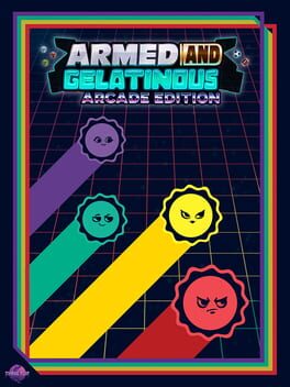 Armed and Gelatinous: Arcade Edition Cover