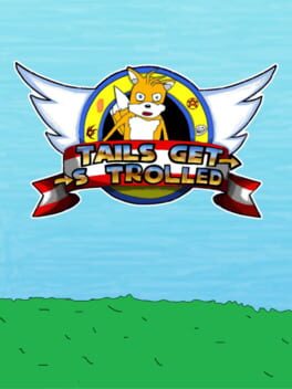 Tails Gets Trolled Cover