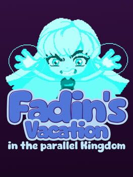 Fadin's Vacation in the Parallel Kingdom Cover