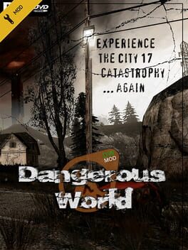 Dangerous World