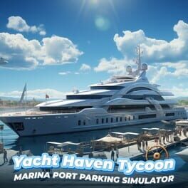 Yacht Haven Tycoon: Marina Port Parking Simulator Cover