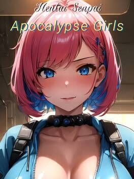 Hentai Senpai: Apocalypse Girls Cover