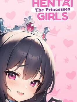 Hentai Girls: The Princesses Cover