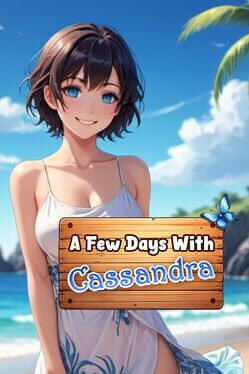 A Few Days With: Cassandra Cover