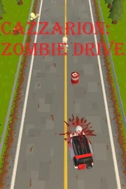 Cazzarion: Zombie Drive Cover