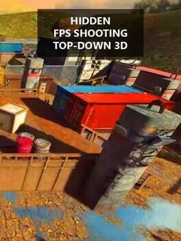 Hidden FPS Shooting Top-Down 3D Cover