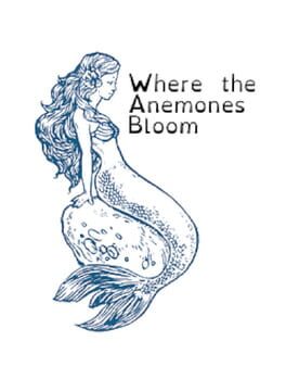 Where the Anemones Bloom Cover