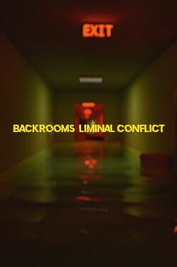 Backrooms: Liminal Conflict Cover