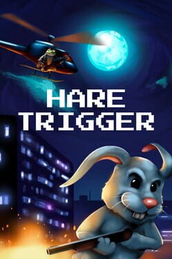 Hare Trigger Cover