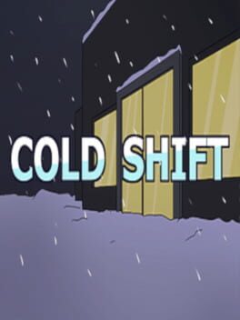 Cold Shift Cover