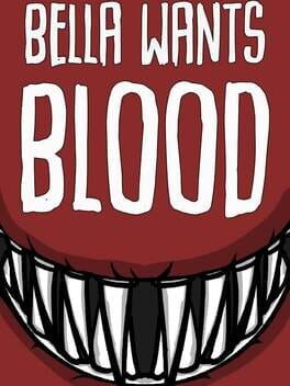 Bella Wants Blood Cover