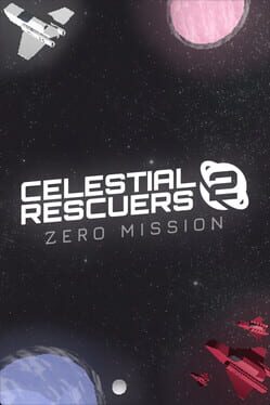 Celestial Rescuers 2: Zero Mission Cover
