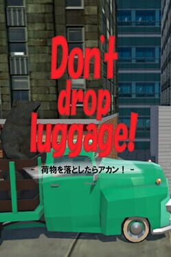 Don't Drop Luggage! Cover