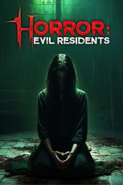 Horror: Evil Residents Cover
