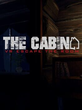The Cabin: VR Escape the Room Cover