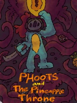Phoots and the Pineapple Throne Cover