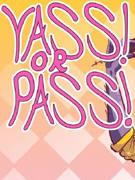 Yass or Pass Cover