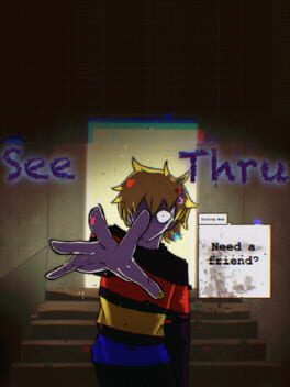 See Thru: Need a Friend? Cover